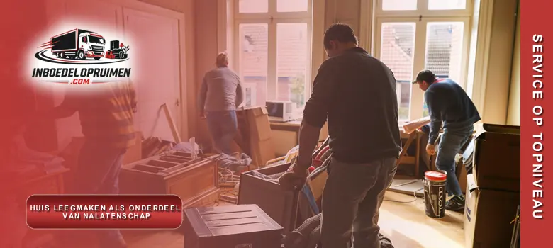 Medewerker leegt geërfd huis volledig leeg voor verkoop als onderdeel van nalatenschap, discreet en bezemschoon in België