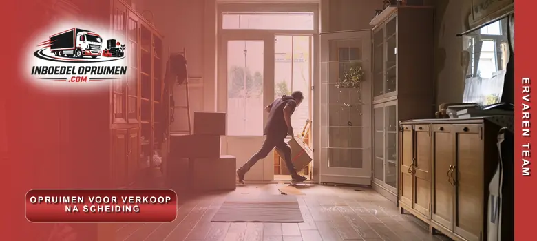 opruimen voor verkoop na scheiding